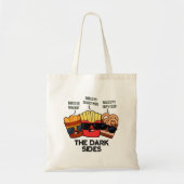 De donkere kanten grappige fastfood woordspeling tote bag (Voorkant)