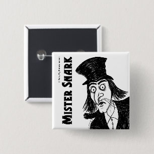De donkere meneer Snark Vierkante Button 5,1 Cm