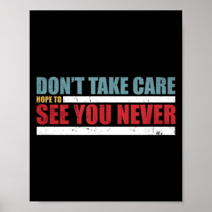 De Don't Take Care Challenge Citaat (in verouderde Poster