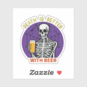 De dood is beter met bier sticker (Vel)