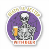 De dood is beter met bier sticker (Voorkant)