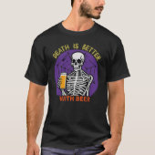 De dood is beter met bier t-shirt (Voorkant)