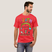 De Dood Komt als Geschenk T-shirt (Voorkant volledig)