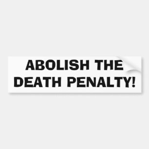 DE DOODSTRAF AFSCHAFFEN! Bumpersticker