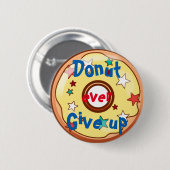 De doughnut geeft ooit op ronde button 5,7 cm (Voorkant /achterkant)