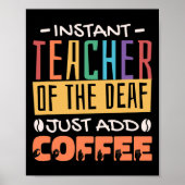 De dovenleraar voegt gewoon koffie toe poster (Voorkant)