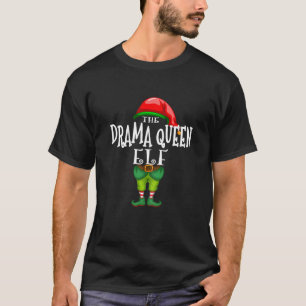De Drama Queen Elf Familie komt overeen met het ke T-shirt