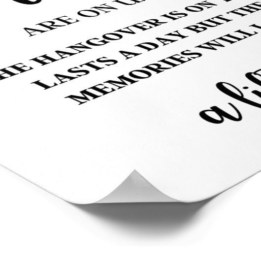 De Drankjes Zijn Op Ons, De Kater Duurt Een Dag Poster (Hoek)