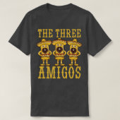 de drie amigos t-shirt (Design voorkant)