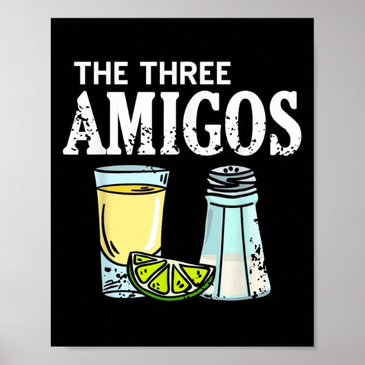 De drie Amigos Tequila Limoen Salt Party Humor Poster (Voorkant)