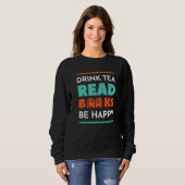 De Drink Tea Read Books zijn Happy Tea Trui (Voorkant volledig)