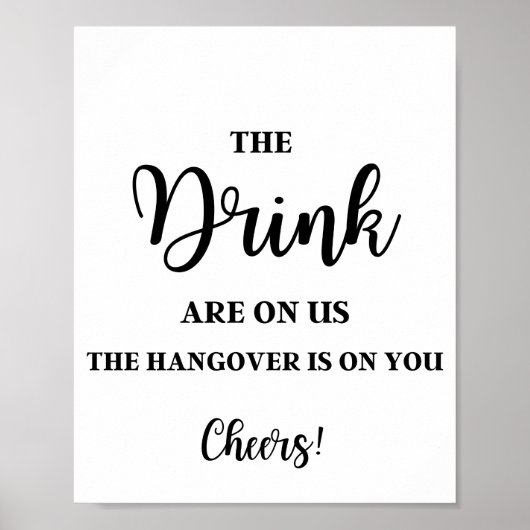 De Drinken staan op ons Funny Wedding Bar-teken Poster (Voorkant)
