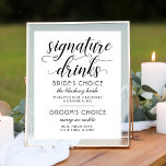 De Drinken van de handtekening Modern Zwart Witte  Poster<br><div class="desc">De moderne en witte zwarte en witte Drinken van de bruiloft van de Handtekening ondertekenen poster kenmerkt een stijlvol zwart typografisch ontwerp met gewaagde de accenten van het calligrafische manuscript en elegante douanetekst die met de bruid en groom keus van douane drinken en vermelde ingrediënten kunnen worden gepersonaliseerd.</div>