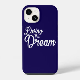 De droom Inspirerend Motivatie leven iPhone 14 Hoesje