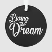 De droom Inspirerend Motivatie leven Ornament (achterkant)