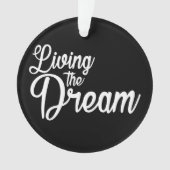 De droom Inspirerend Motivatie leven Ornament (voorkant)