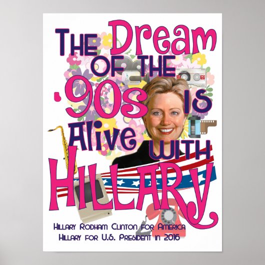 De droom van de jaren '90 is leven met Hillary Poster (Voorkant)