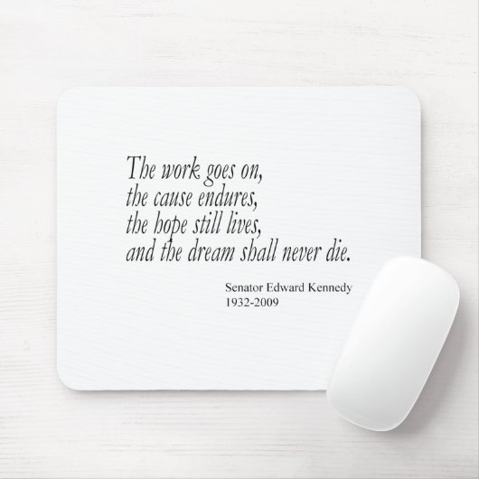 De droom zal nooit sterven... muismat (Met muis)