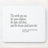 De droom zal nooit sterven... muismat (Voorkant)