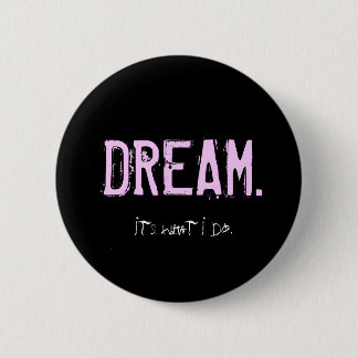 De droompop ronde button 5,7 cm