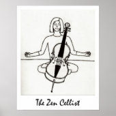De druk Zen Cellist Poster (Voorkant)