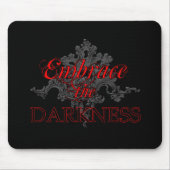 De duisternis omhelzen muismat (Voorkant)