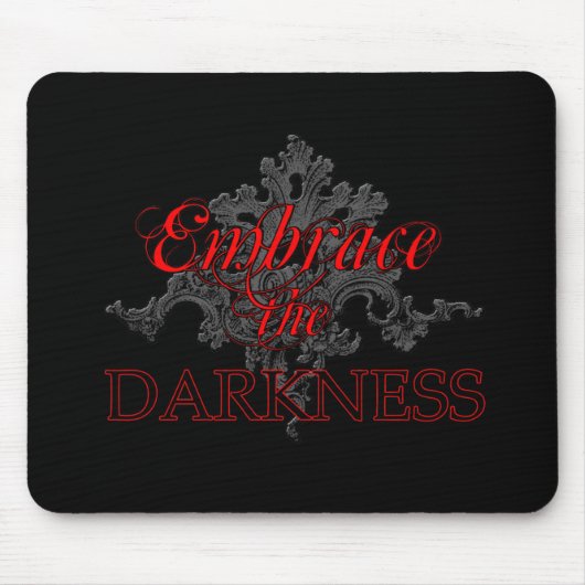 De duisternis omhelzen muismat (Voorkant)
