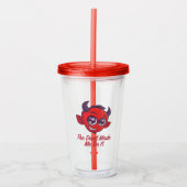 De duivel deed het. acryl drinkbeker (Voorkant)