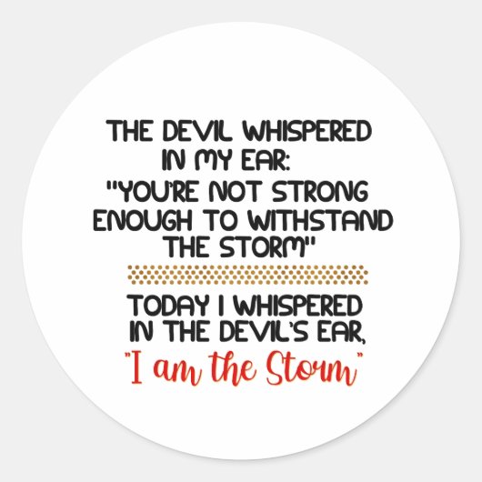 De duivel fluisterde in mijn oorleven Inspirerend Ronde Sticker (Voorkant)