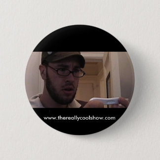 De echt coole Show Pin Ronde Button 5,7 Cm