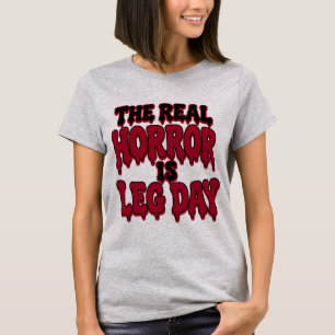 De Echte Horror Is Been Dag Funny Halloween Gym T-shirt