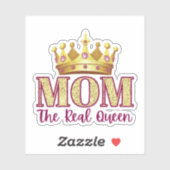 De echte koningin | Crown Sticker Moederdag (Vel)