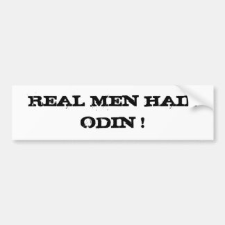 DE ECHTE MANNEN HAIL ODIN! BUMPERSTICKER