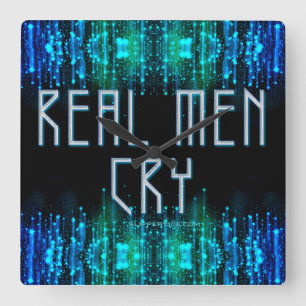 De echte mannen van SlipperyJoe huilen zwarte blau Vierkante Klok