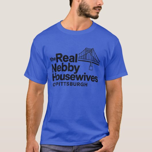 De echte Nebby huisvrouwen van Pittsburgh T-shirt (Voorkant)
