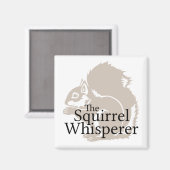 De eekhoorn Whisperer Magneet (Voorkant / Achterkant)