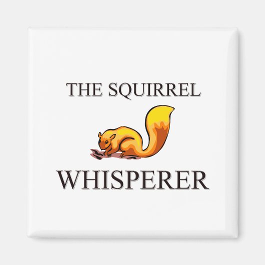 De eekhoorn Whisperer Magneet (Voorkant)
