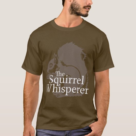 De eekhoorn Whisperer T-shirt (Voorkant)