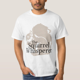 De eekhoorn Whisperer T-shirt