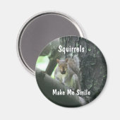 De eekhoorns maken me Glimlach Dierlijke Magneet (Voorkant / Achterkant)