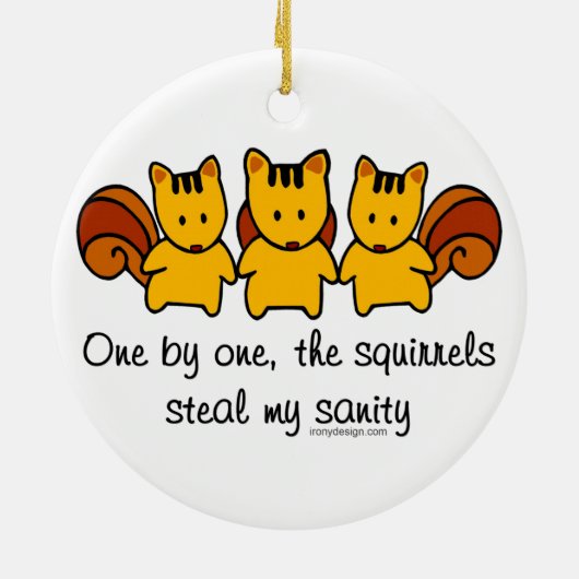 De eekhoorns stelen mijn gezondheid keramisch ornament (Achterkant)