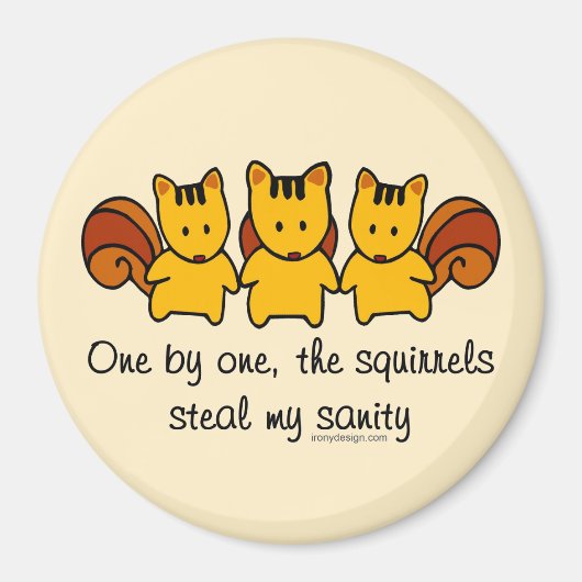 De eekhoorns stelen mijn zonneschijn Brown Magneet (Voorkant)