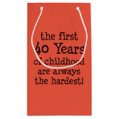 De eerste 40 jaar altijd hardste 40e verjaardag klein cadeauzakje (Achterkant)