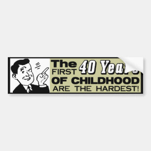 De eerste 40 jaar! bumpersticker