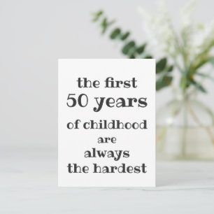 De eerste 50 jaar van de kindertijd zijn het zwaar briefkaart