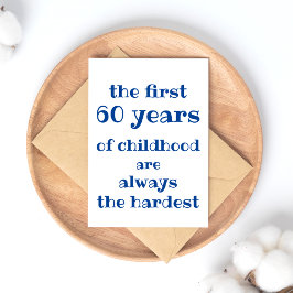 De eerste 60 jaar kindertijd zijn de moeilijkste briefkaart
