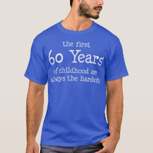 De eerste 60 jaar van de kindertijd zijn altijd de t-shirt