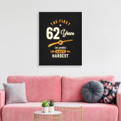 De eerste 62 jaar - 62e verjaardag van de cadeau canvas afdruk (Insitu (Woonkamer))