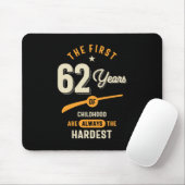 De eerste 62 jaar - 62e verjaardag van de cadeau muismat (Met muis)
