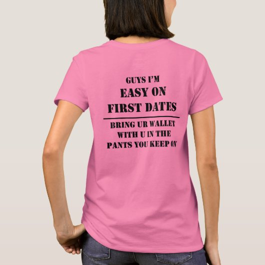 De eerste Data zijn Gemakkelijk T-Shirt (Achterkant)